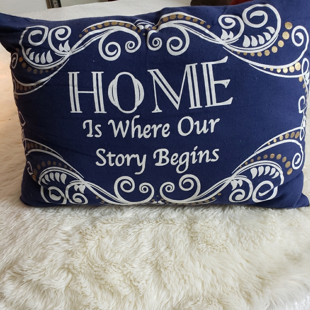 "HOME IS WHERE OUR STORY BEGINS" PILLOW